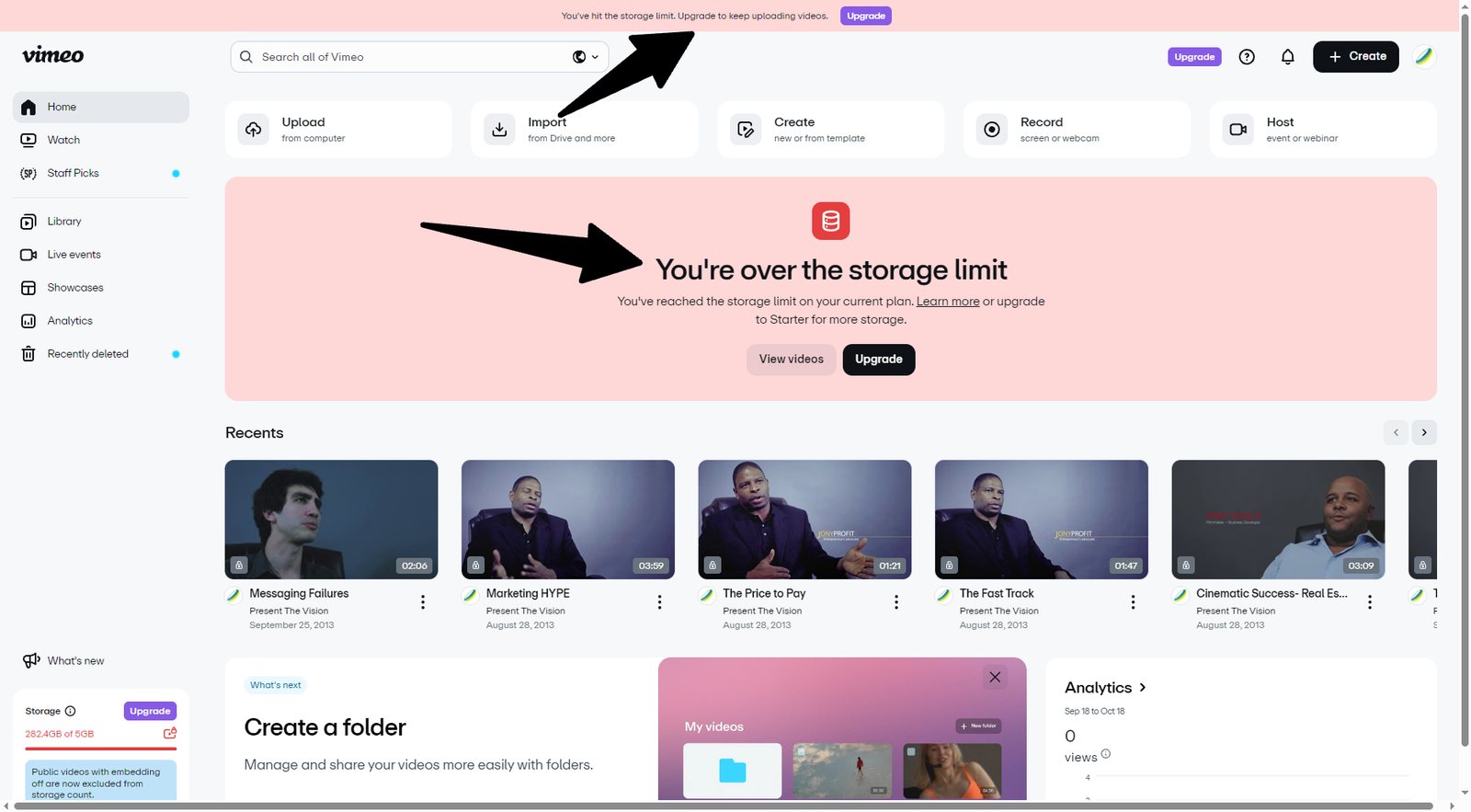 My Vimeo home page with a big red notice: You're over the storage limit. Upgrade to Starter for more storage. The storage meter reads 282.4GB of 5GB.